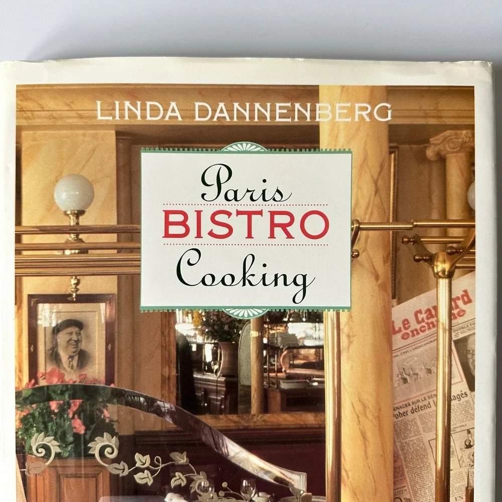 Paris‎ Bistro Cooking Dannenberg 1991 Hardcover First Edition Clarkson Potter VG
